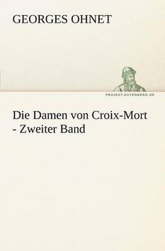 Cover image for Die Damen Von Croix-Mort - Zweiter Band