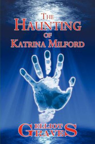 Cover image for The Haunting of Katrina Milford