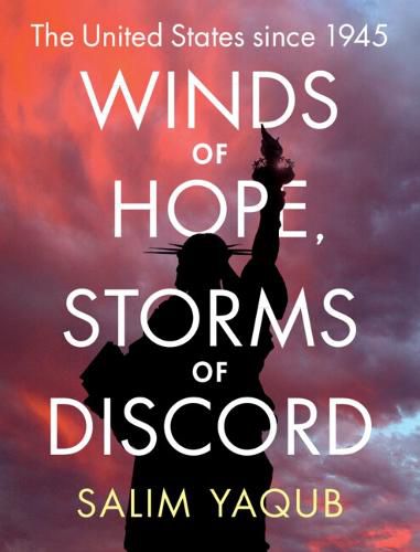 Cover image for Winds of Hope, Storms of Discord: The United States since 1945