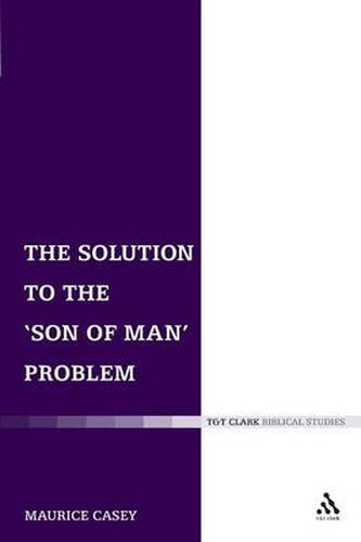 Cover image for The Solution to the 'Son of Man' Problem