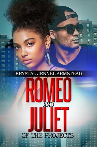 Cover image for Romeo And Juliet Of The Projects