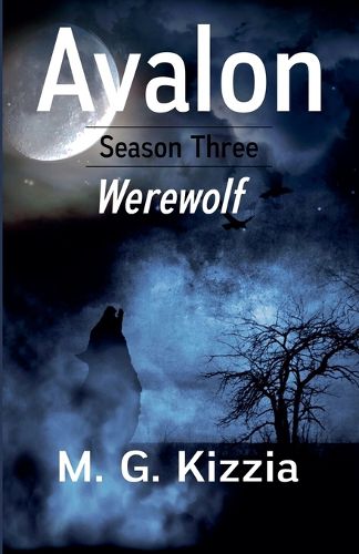 Cover image for Avalon, Season Three, Werewolf