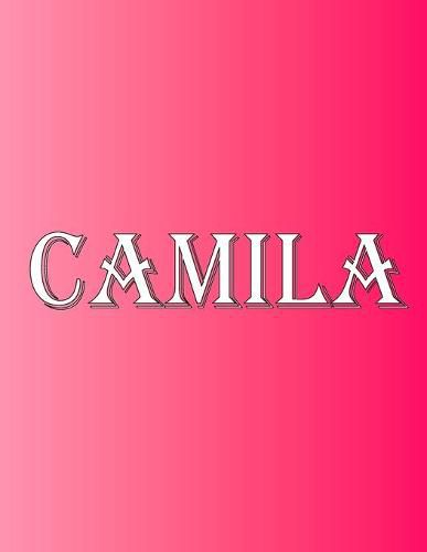 Cover image for Camila: 100 Pages 8.5 X 11 Personalized Name on Notebook College Ruled Line Paper
