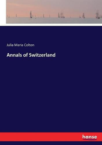 Cover image for Annals of Switzerland