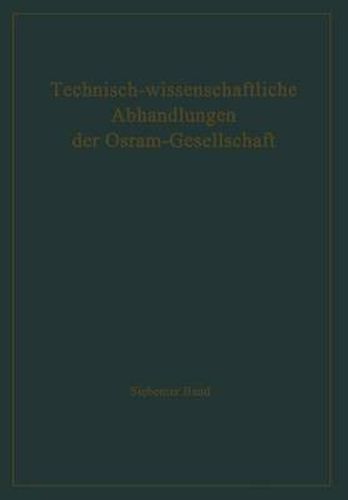 Cover image for Technisch-wissenschaftliche Abhandlungen der Osram-Gesellschaft