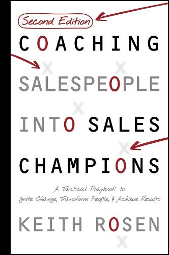 Cover image for Coaching Salespeople Into Sales Champions