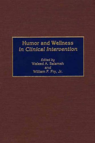 Cover image for Humor and Wellness in Clinical Intervention