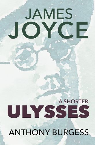 Cover image for A Shorter Ulysses