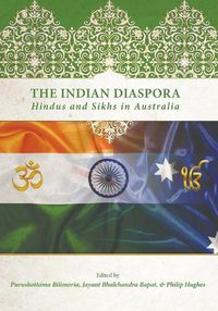 Cover image for The Indian Diaspora: Hindus and Sikhs in Australia