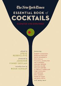 Cover image for The New York Times Essential Book of Cocktails (Second Edition): Over 400 Classic Drink Recipes With Great Writing from The New York Times