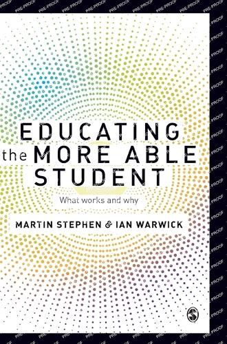 Educating the More Able Student: What works and why