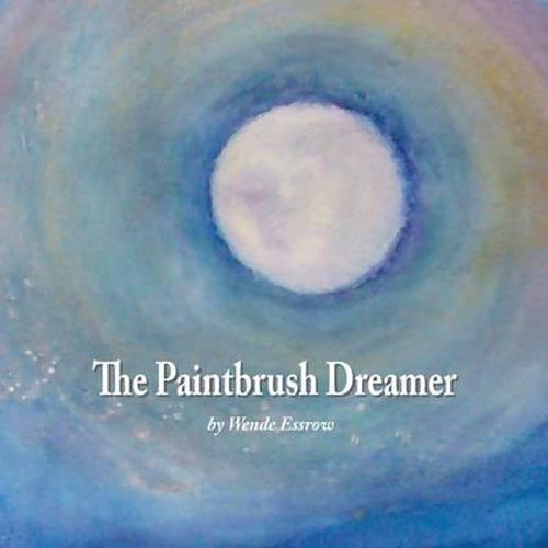 Cover image for The Paintbrush Dreamer