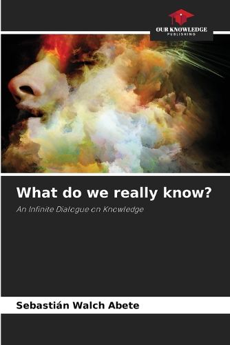 Cover image for What do we really know?