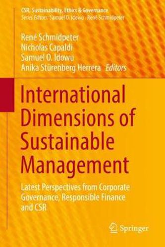 Cover image for International Dimensions of Sustainable Management: Latest Perspectives from Corporate Governance, Responsible Finance and CSR