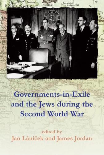 Cover image for Governments in Exile and the Jews During the Second World War