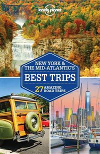 Cover image for Lonely Planet New York & the Mid-Atlantic's Best Trips