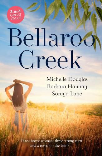 Cover image for Bellaroo Creek/The Cattleman's Ready-Made Family/Miracle in Bellaroo Creek/Patchwork Family in the Outback