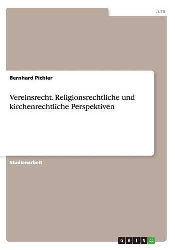 Cover image for Vereinsrecht. Religionsrechtliche und kirchenrechtliche Perspektiven