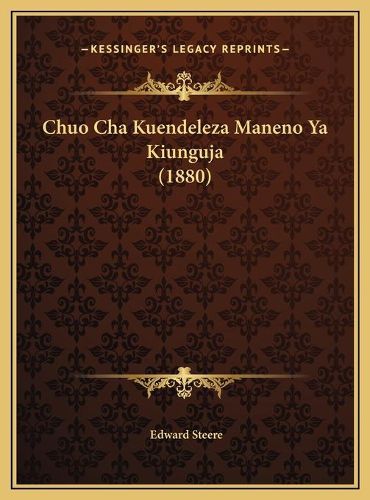 Chuo Cha Kuendeleza Maneno YA Kiunguja (1880) Chuo Cha Kuendeleza Maneno YA Kiunguja (1880)