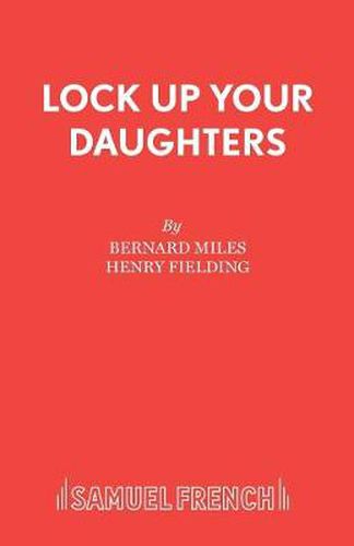 Cover image for Lock Up Your Daughters: Libretto