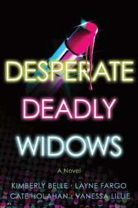 Cover image for Desperate Deadly Widows