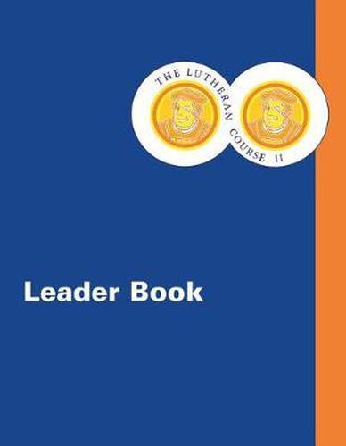 Cover image for The Lutheran Course II Leader Book