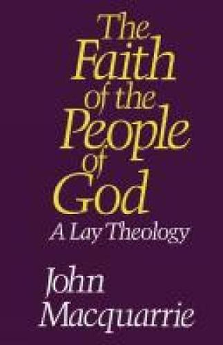 Cover image for The Faith of the People of God: A Lay Theology