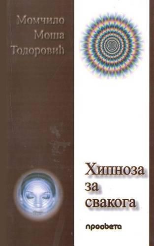 Cover image for Hipnoza Za Svakoga