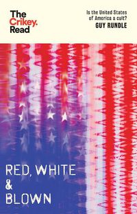 Cover image for Red, White and Blown