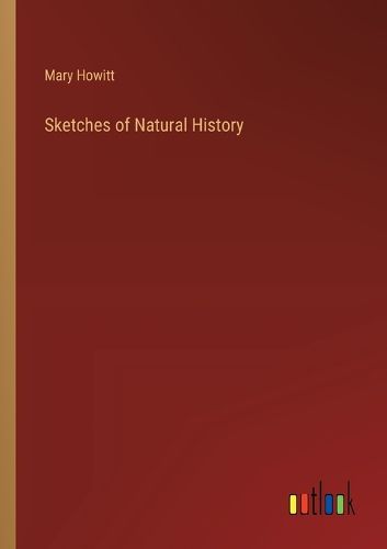 Sketches of Natural History