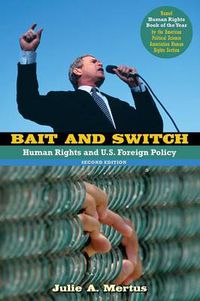 Cover image for Bait and Switch: Human Rights and U.S. Foreign Policy