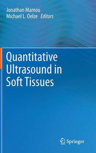 Cover image for Quantitative Ultrasound in Soft Tissues