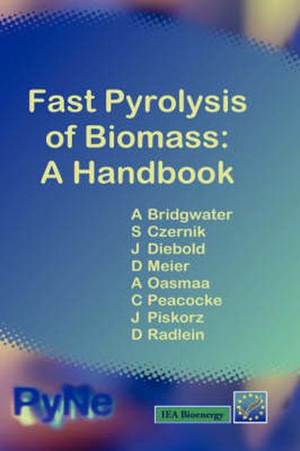 Cover image for Fast Pyrolysis of Biomass: A Handbook