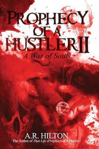 Cover image for Prophecy of a Hustler II: A War of Souls