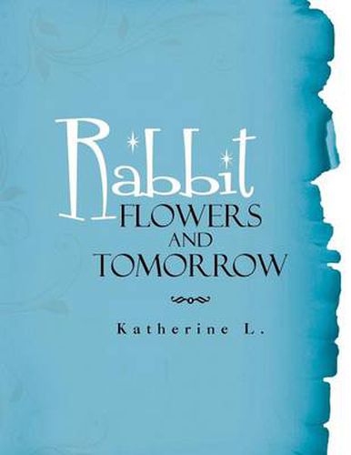 Cover image for Rabbit, Flowers, and Tomorrow