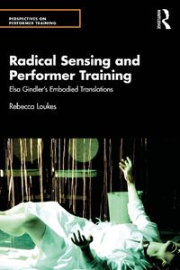 Cover image for Radical Sensing and Performer Training