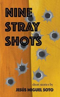 Cover image for Nine Stray Shots