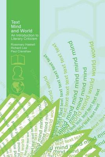 Cover image for Text, Mind, and World: An Introduction to Literary Criticism