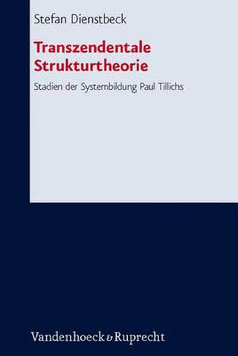 Cover image for Forschungen zur systematischen und Akumenischen Theologie: Stadien der Systembildung Paul Tillichs