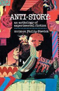 Cover image for Anti-Story: An Anthology of Experimental Fiction