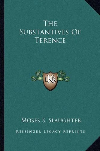 Cover image for The Substantives of Terence