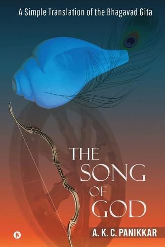 Cover image for The Song of God: A Simple Translation of the Bhagavad Gita