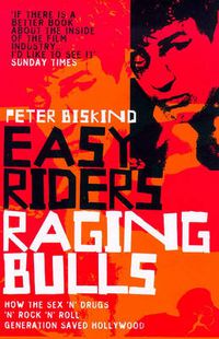Cover image for Easy Riders, Raging Bulls