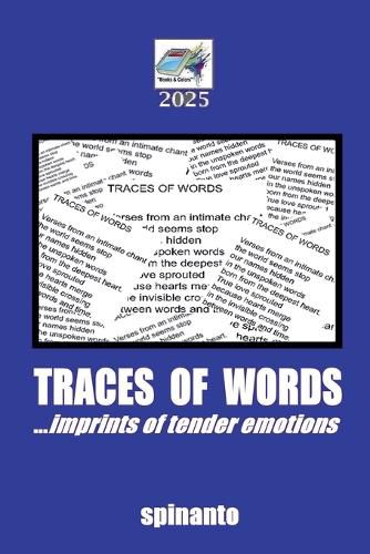 Cover image for TRACES OF WORDS ...imprints of tender emotions