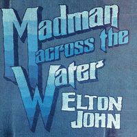 Cover image for Madman Across The Water 2cd Remaster