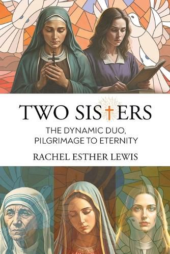 Cover image for Two Sisters, The Dynamic Duo, Pilgrimage to Eternity