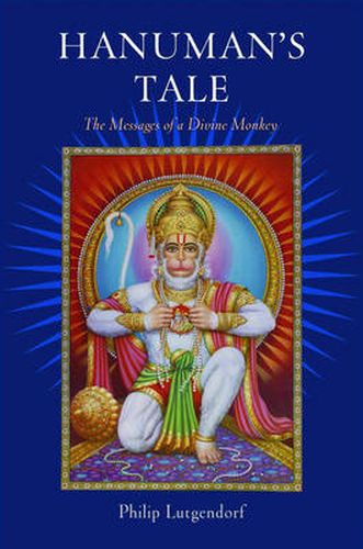 Cover image for Hanuman's Tale: The Messages of a Divine Monkey