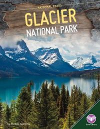 Cover image for Glacier National Park