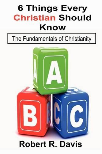 Cover image for 6 Things Every Christian Should Know