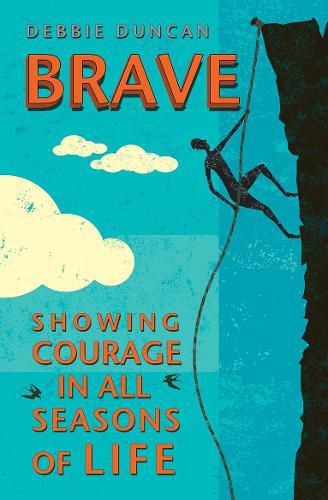 Cover image for Brave: Being brave through the seasons of our lives